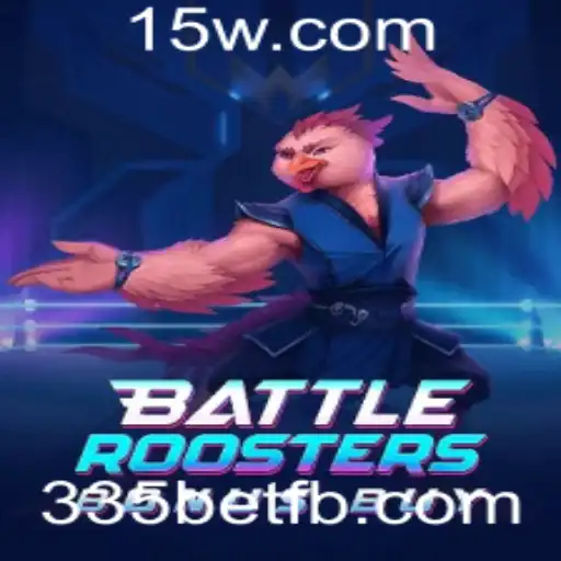 Descubra o Empolgante Mundo de BattleRoostersBonusBuy no 335bet