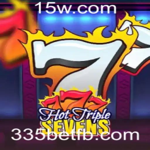 Descubra o Excitante Mundo de HotTripleSevens no 335bet