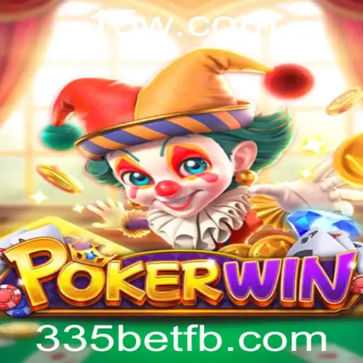 Descubra o Mundo do POKERWIN e 335bet