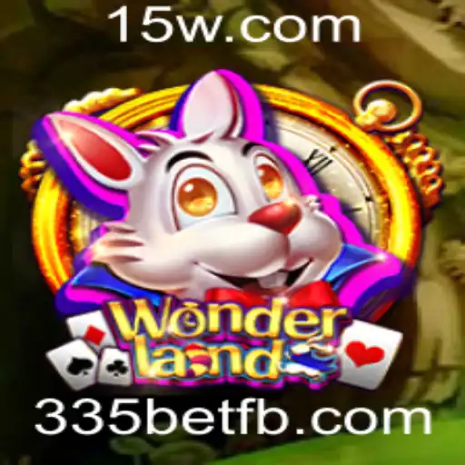 Explorando o Mundo Encantado de 'Wonderland' com 335bet